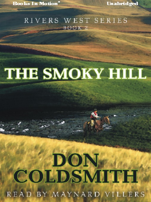 Title details for The Smoky Hill by Don Coldsmith - Available